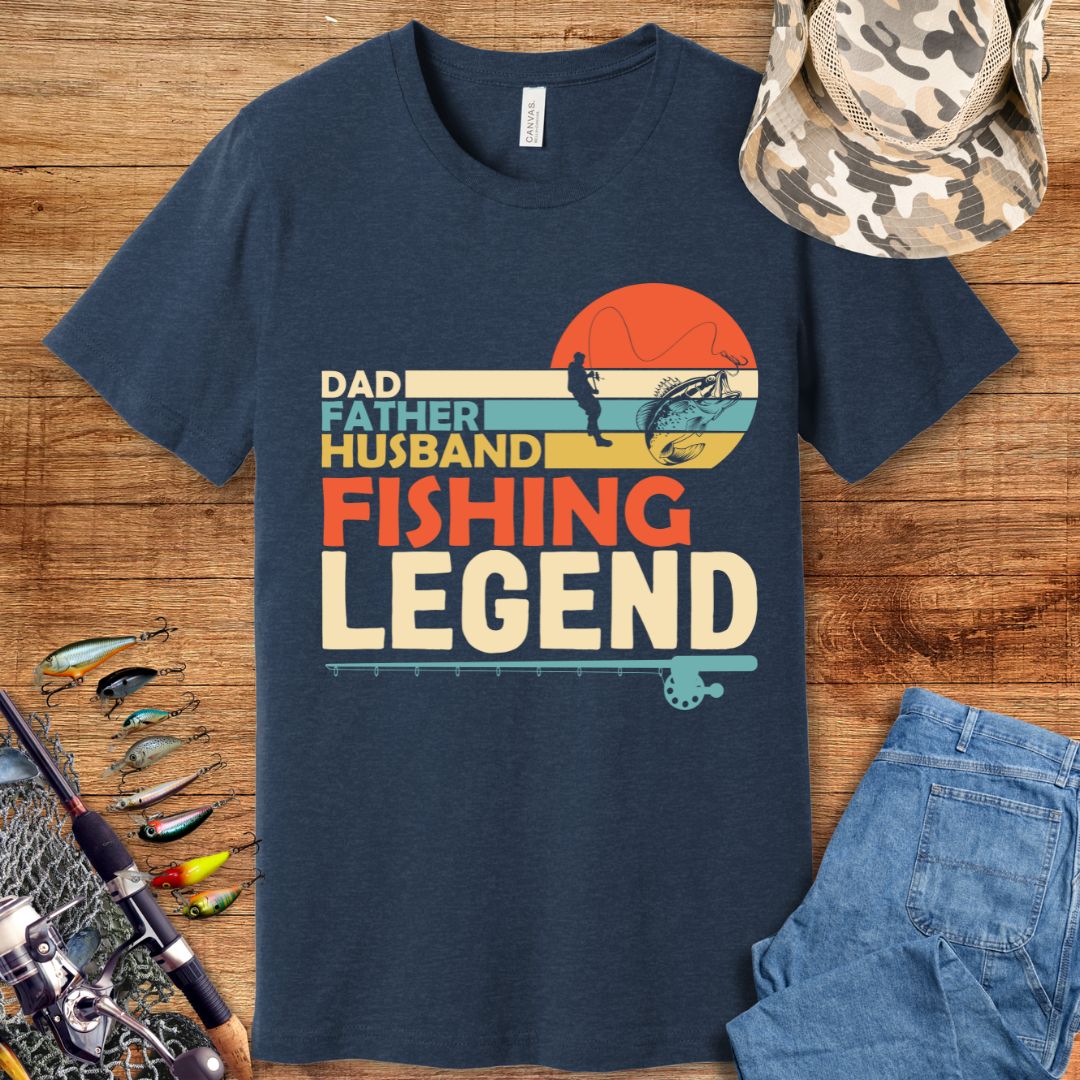 Dad Fishing Legend T Shirt