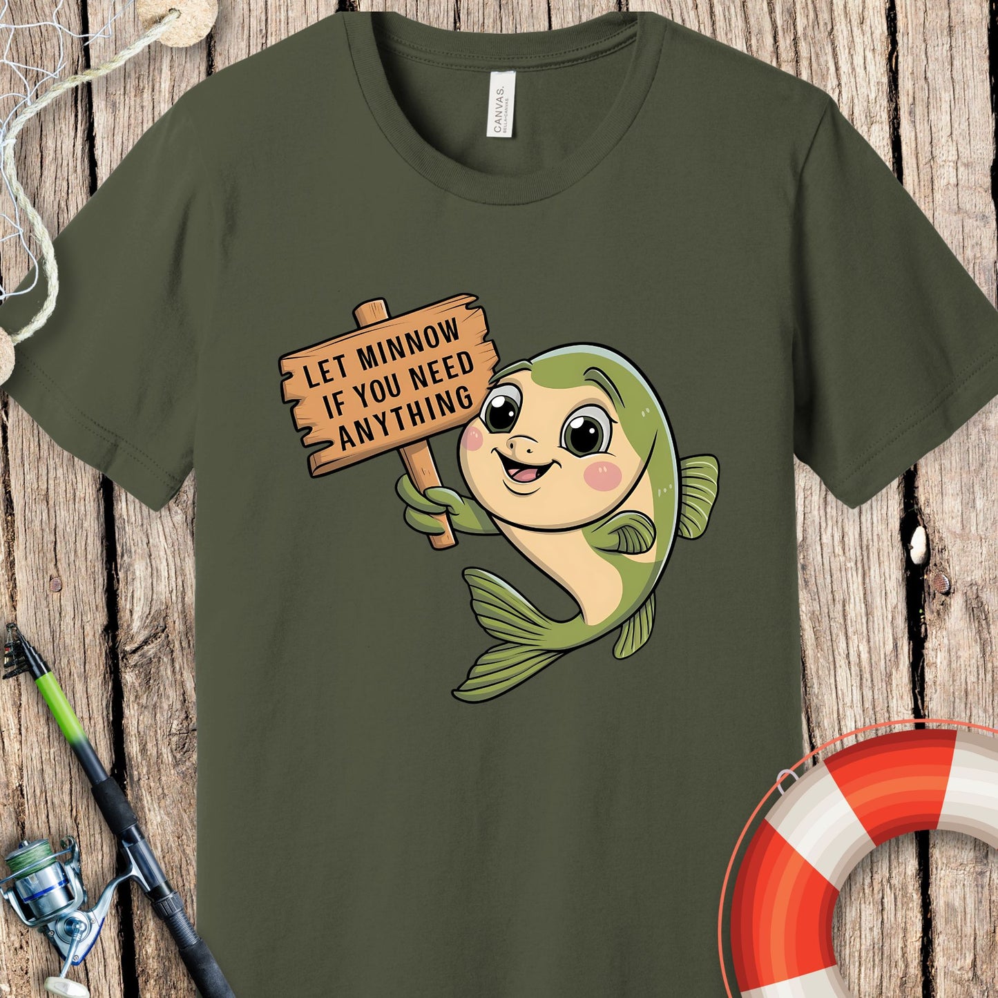 Let Minnow If You Need T-Shirt