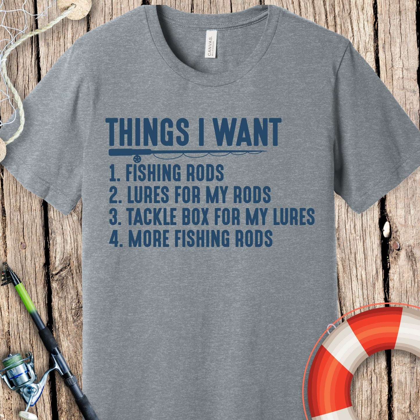 Things I Want Fishing T-Shirt