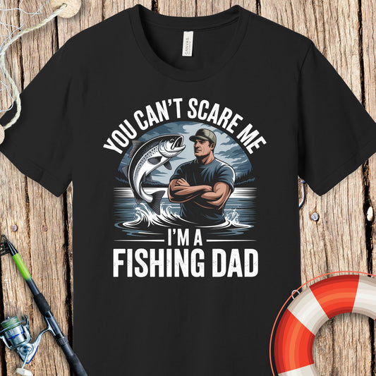 Can't Scare Me Dad T-Shirt