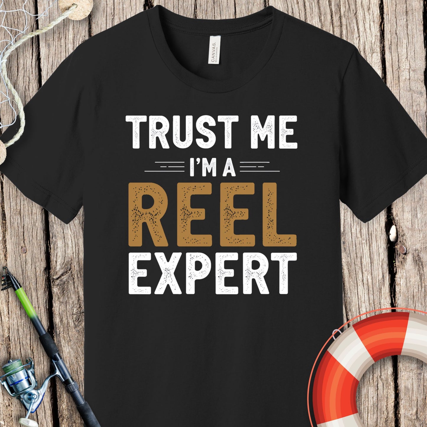 Trust Me I'm A Reel Expert T-Shirt