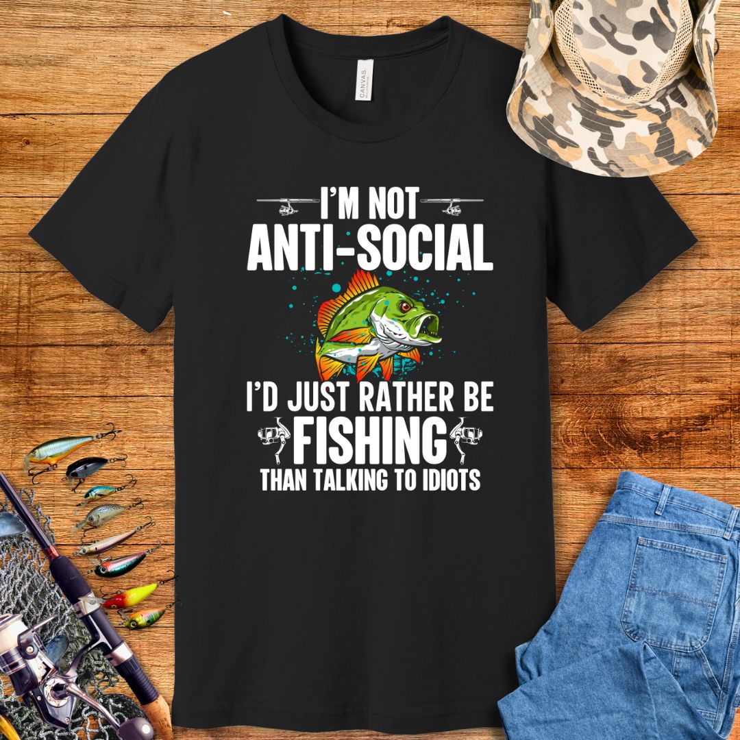 I'm Not Anti Social T-Shirt