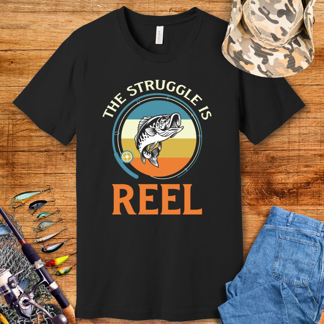 The Struggle Is Reel T-Shirt