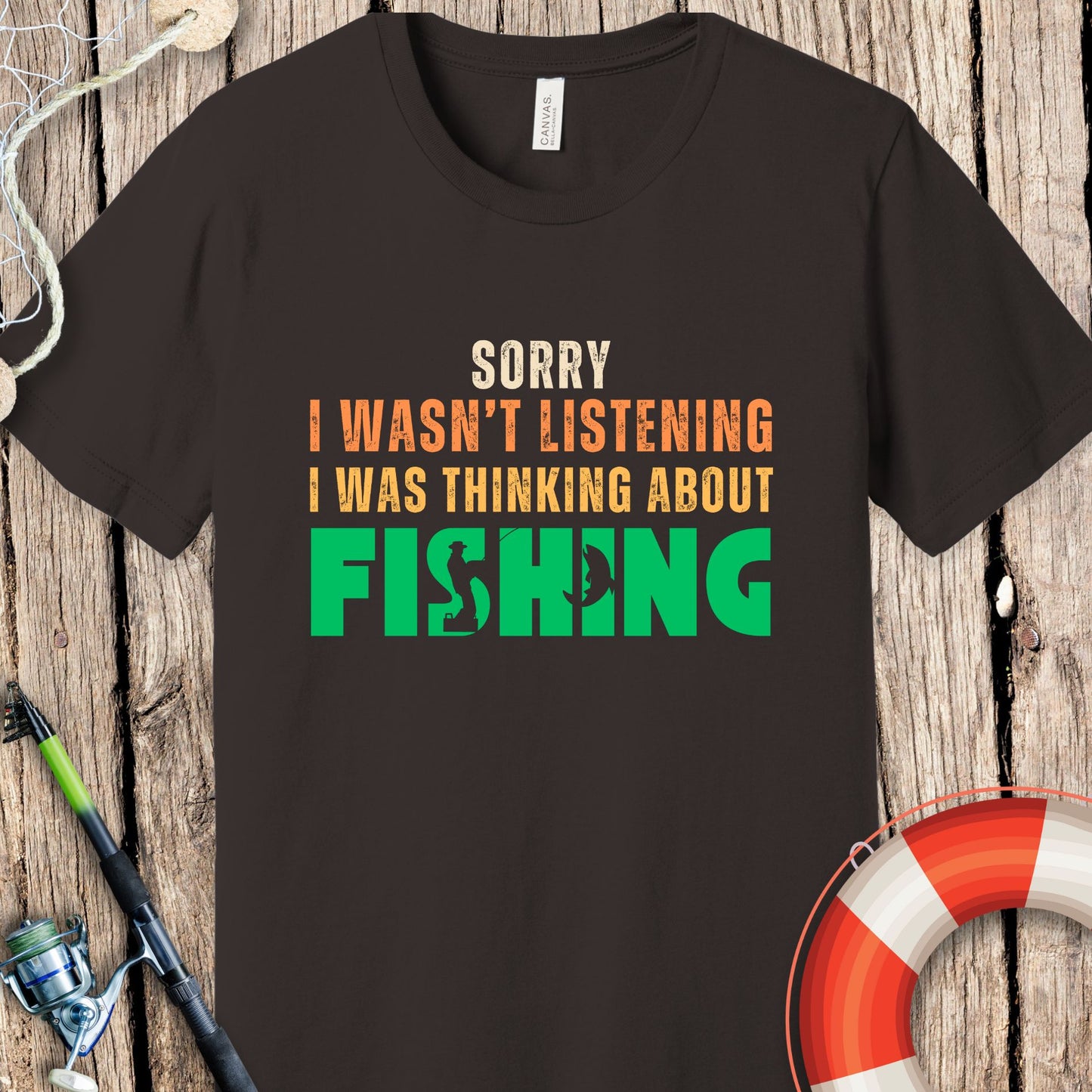 Sorry I Wasn't Fish T-Shirt
