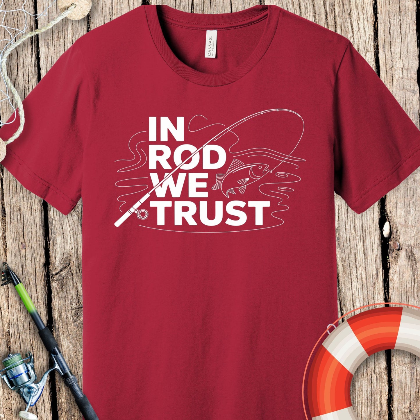 In Rod We Trust Fishing T-Shirt