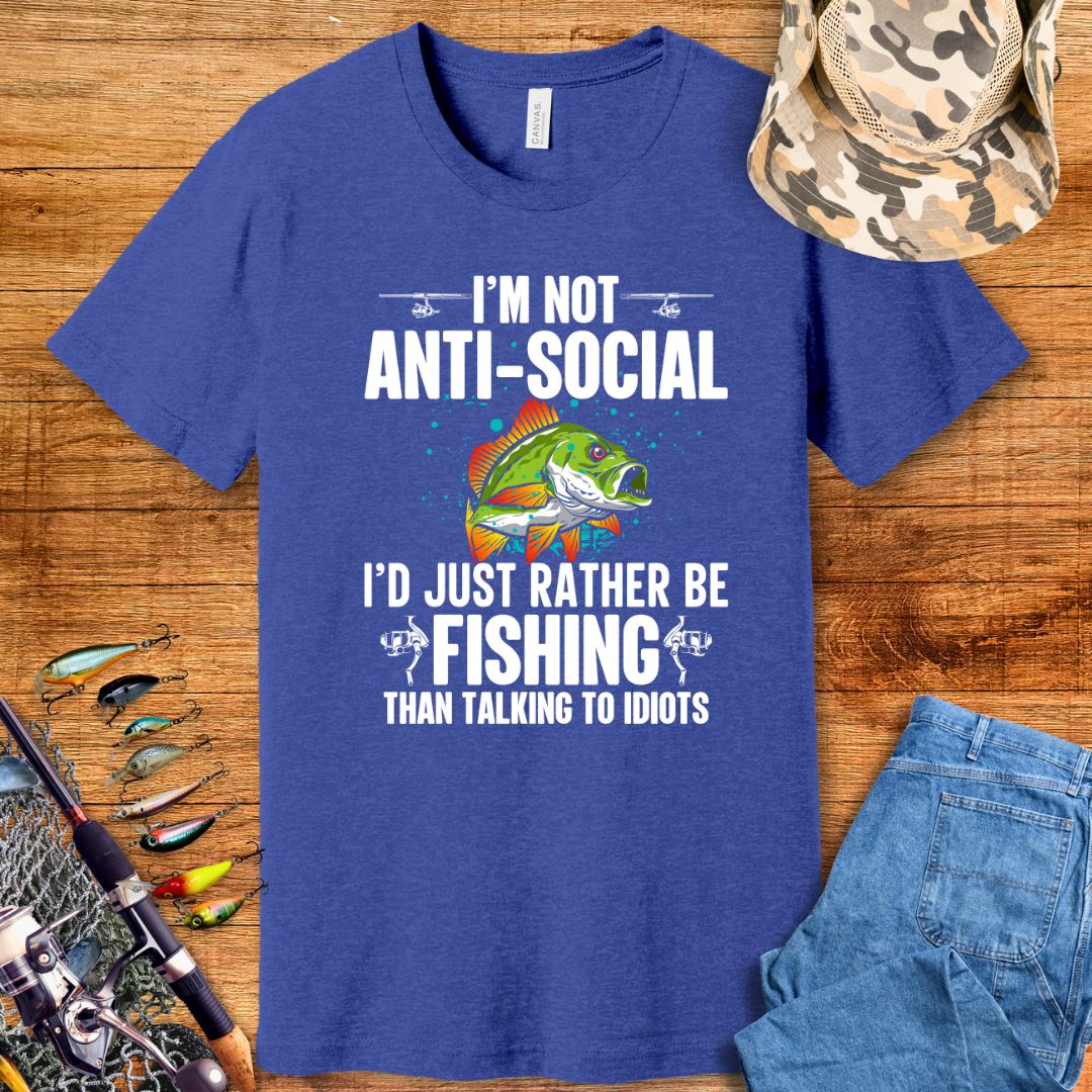 I'm Not Anti Social T-Shirt