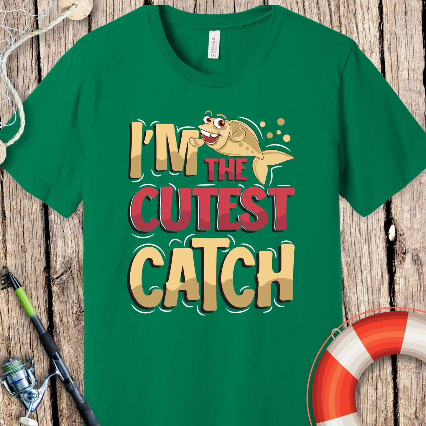 I'm The Cutest Catch Fishing T-Shirt
