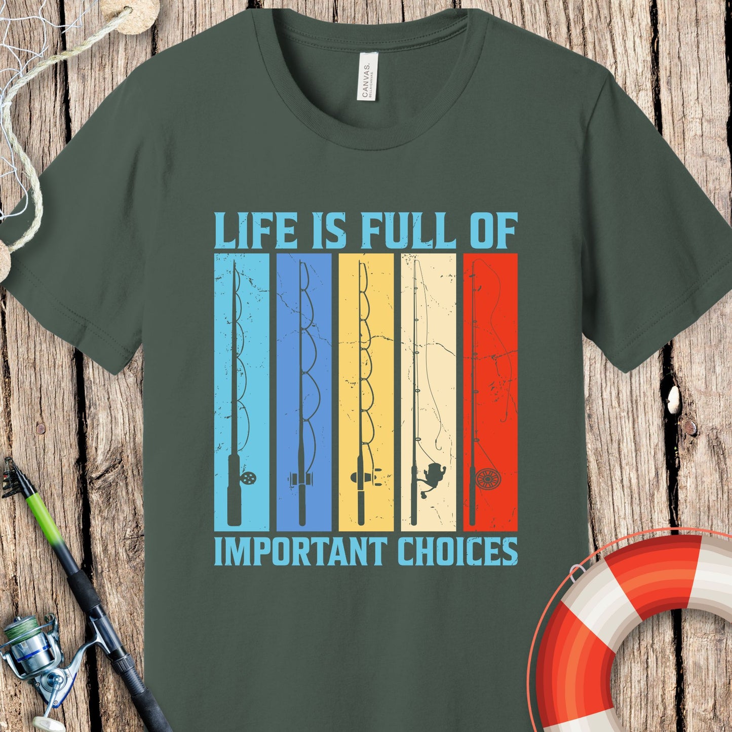 Life Is Full Of Important Choices T-Shirt