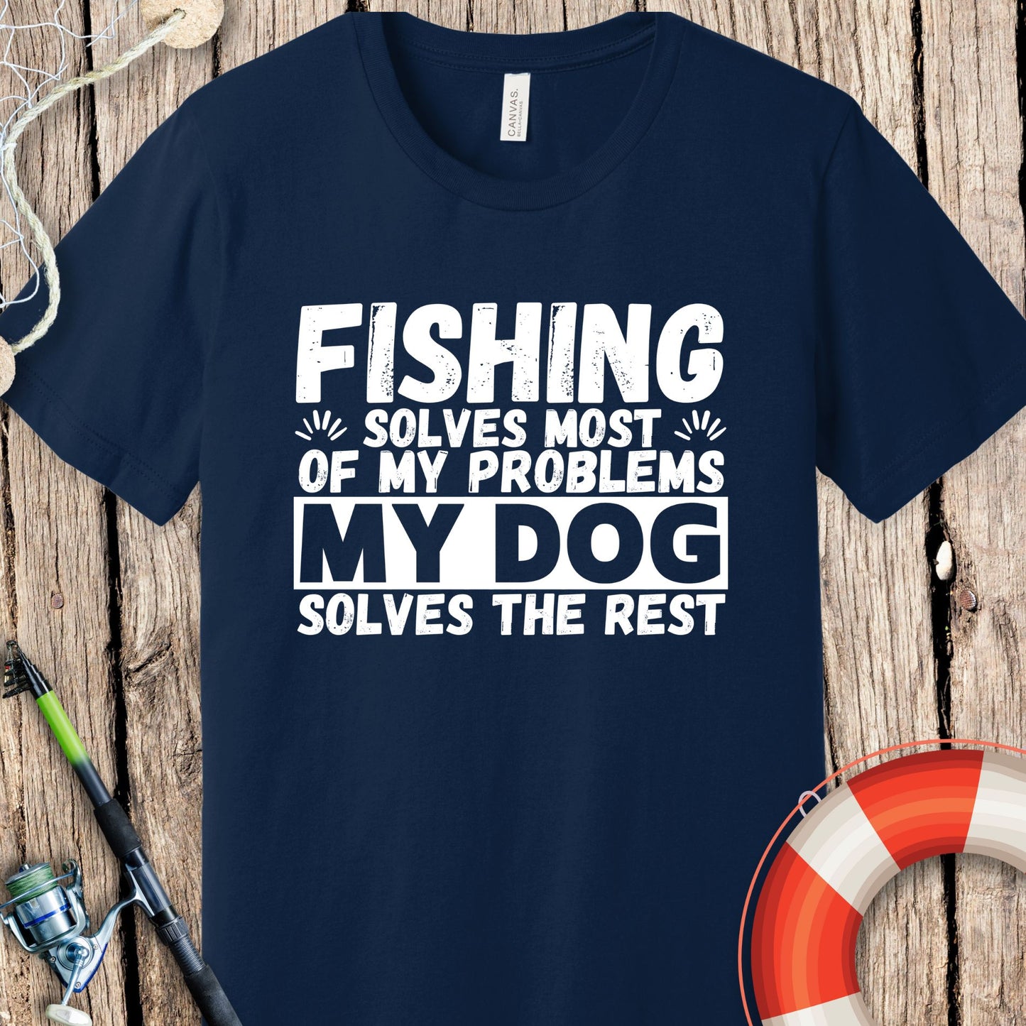 Fishing Solves Problems Dog T-Shirt