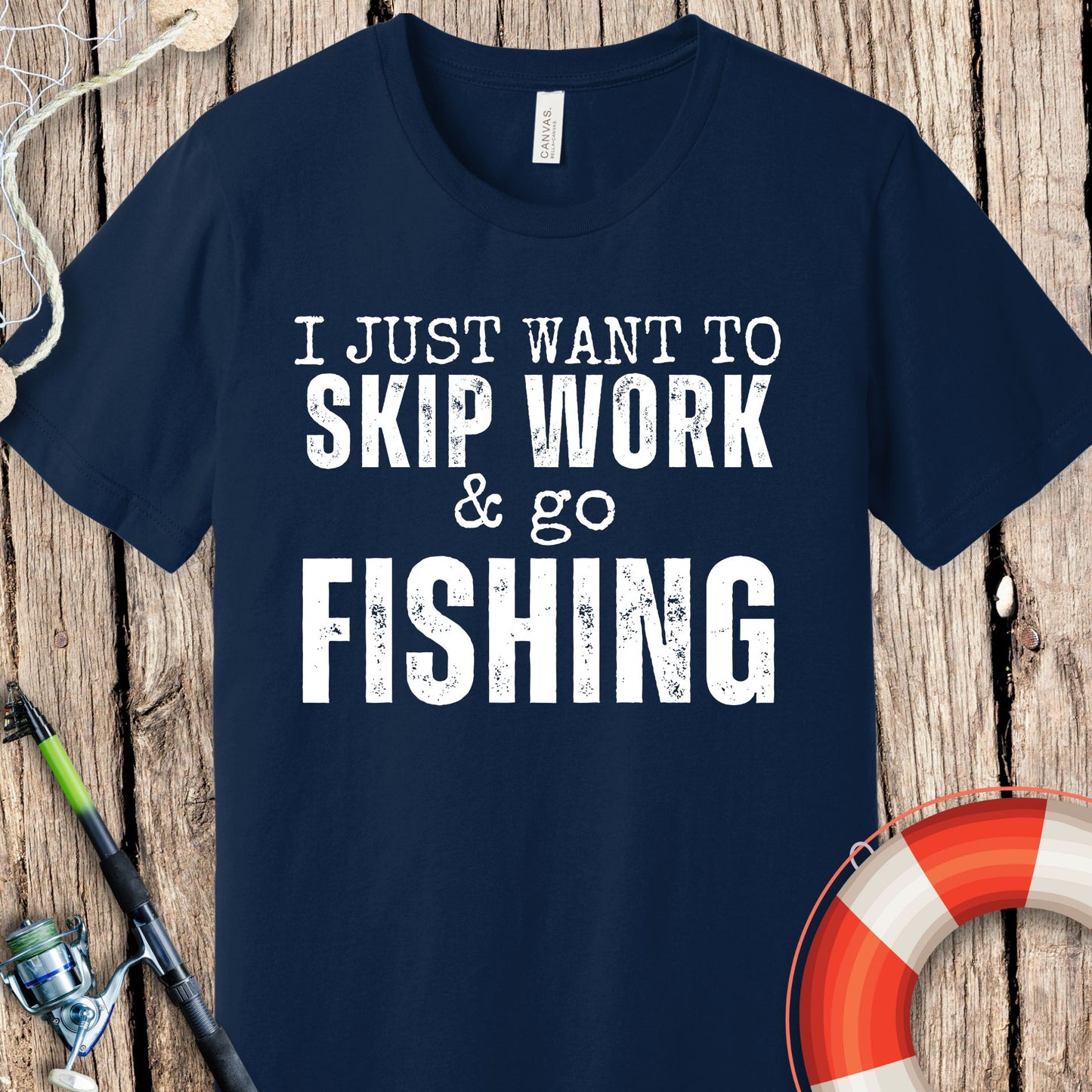 Just Want To Skip Work T-Shirt