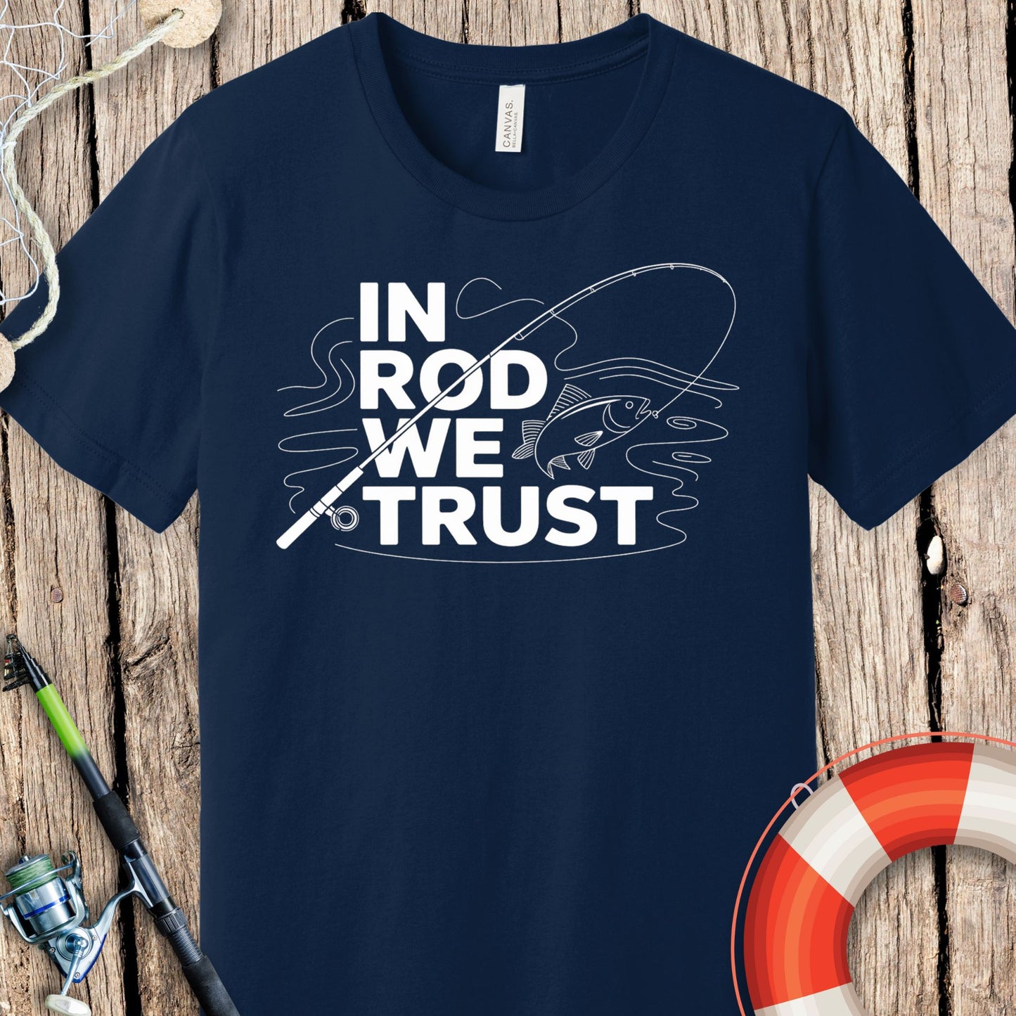 In Rod We Trust Fishing T-Shirt