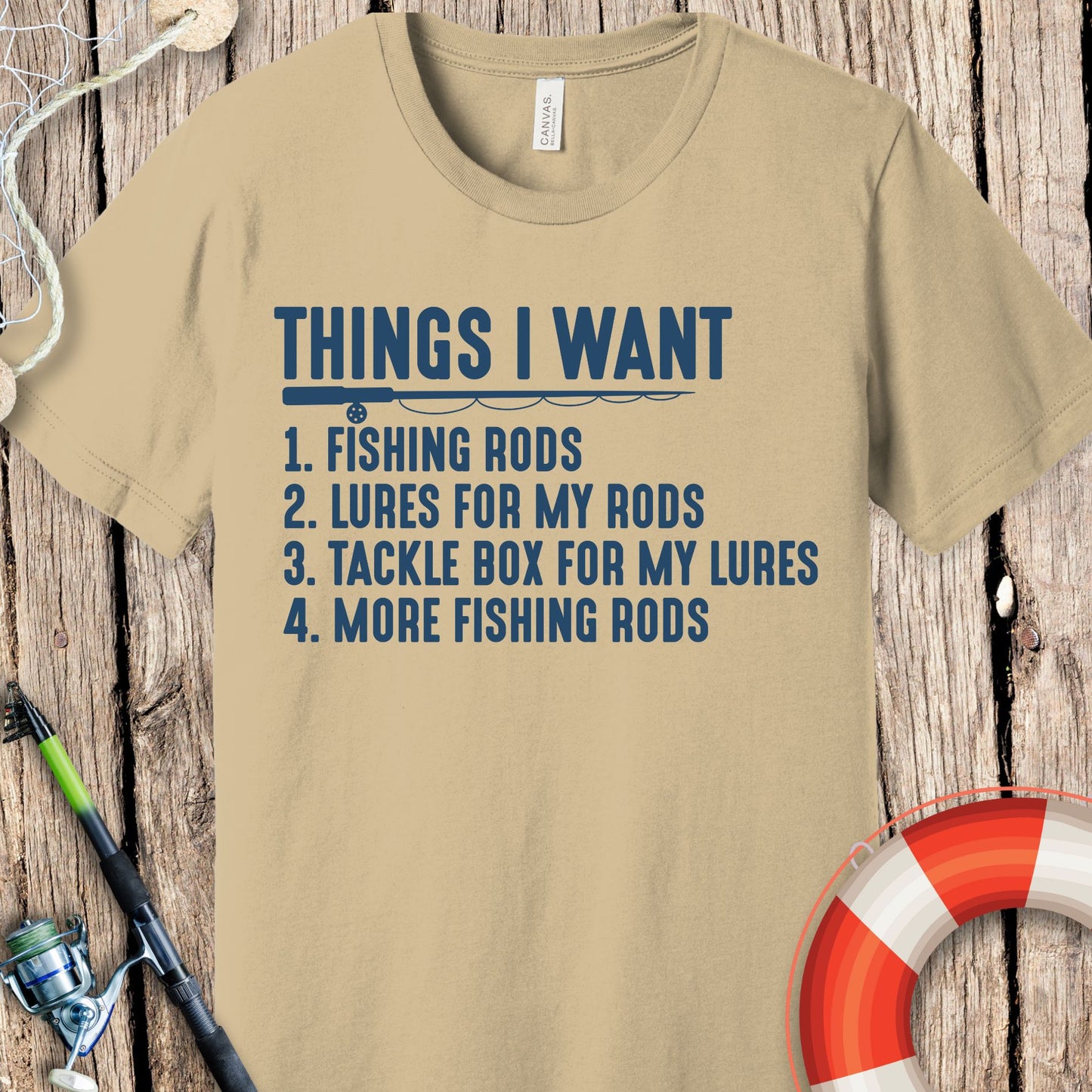 Things I Want Fishing T-Shirt