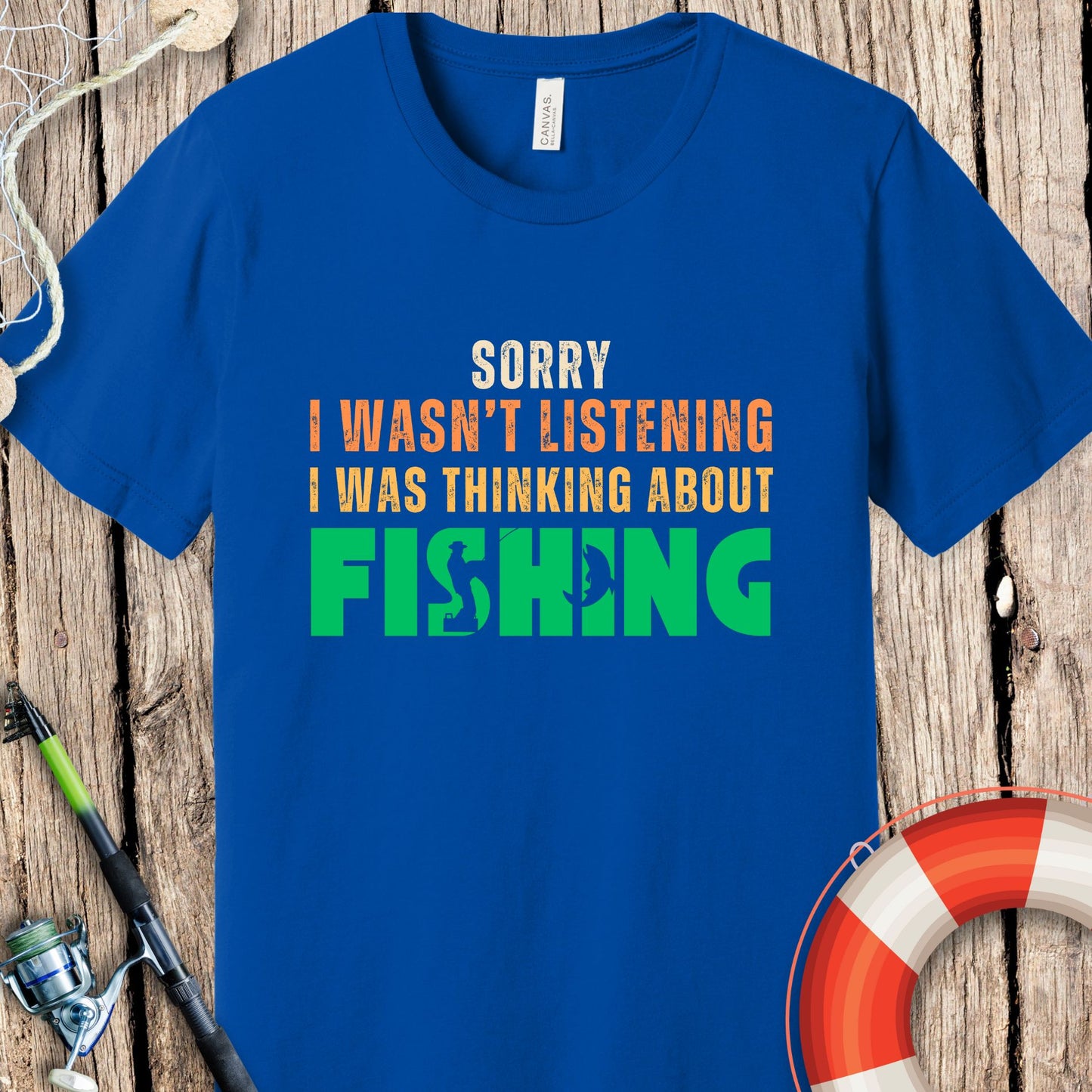 Sorry I Wasn't Fish T-Shirt