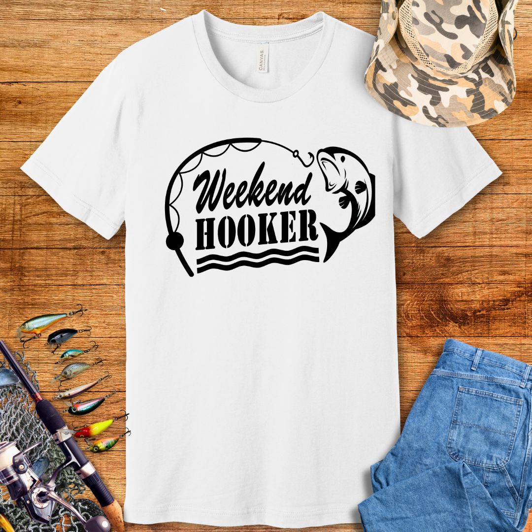 Weekend Hooker T-Shirt