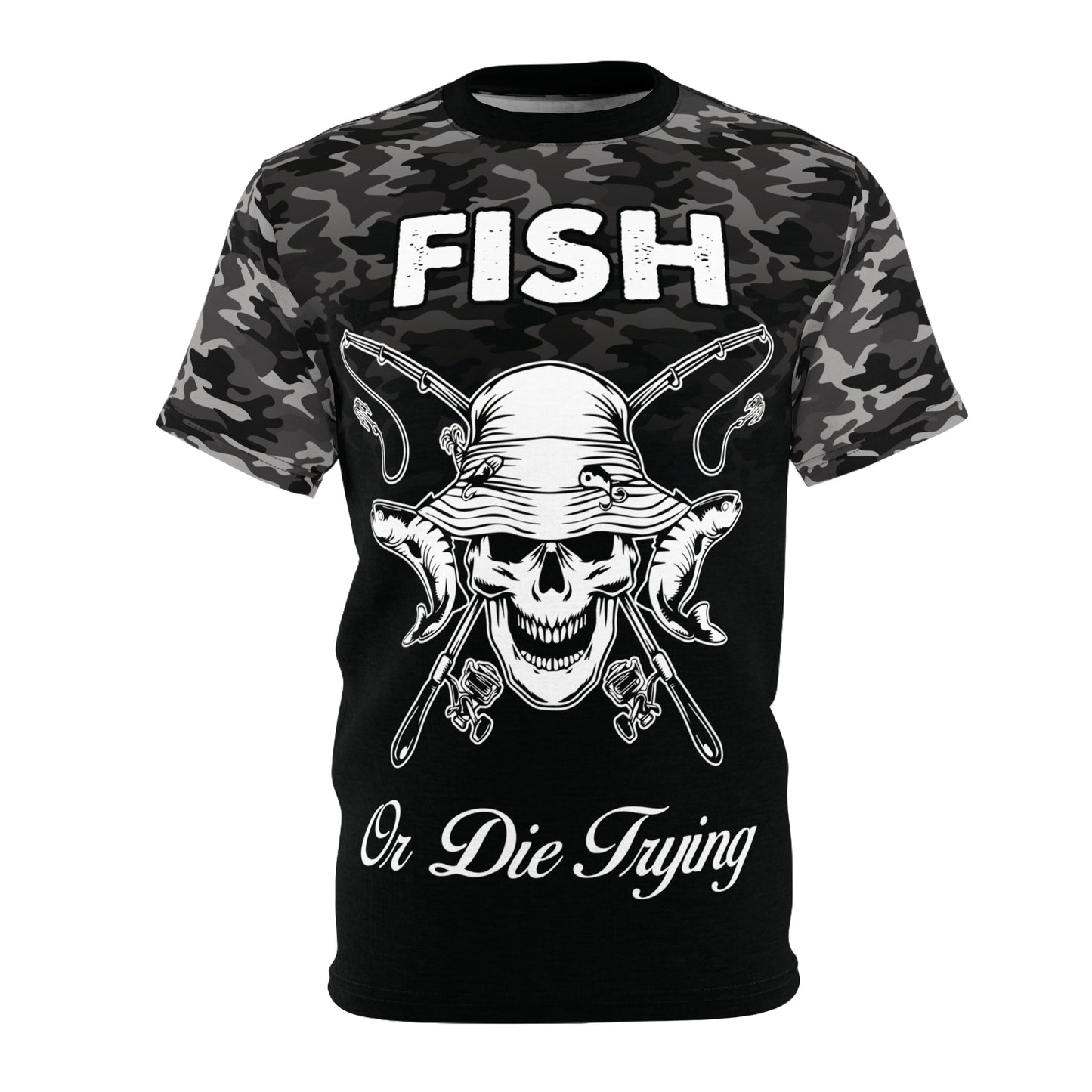 Fish Or Die Trying T-Shirt