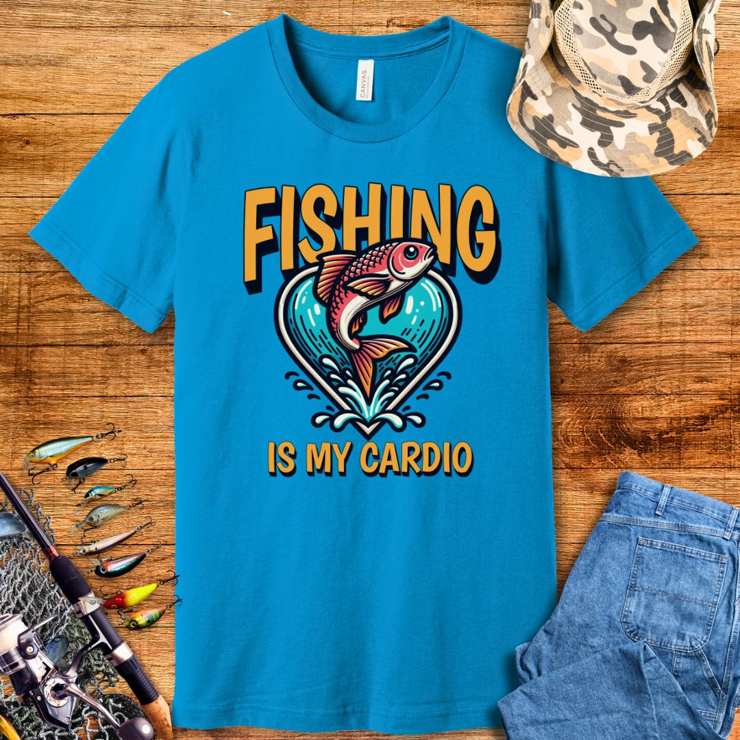 Fishing Is My Cardio T-Shirt
