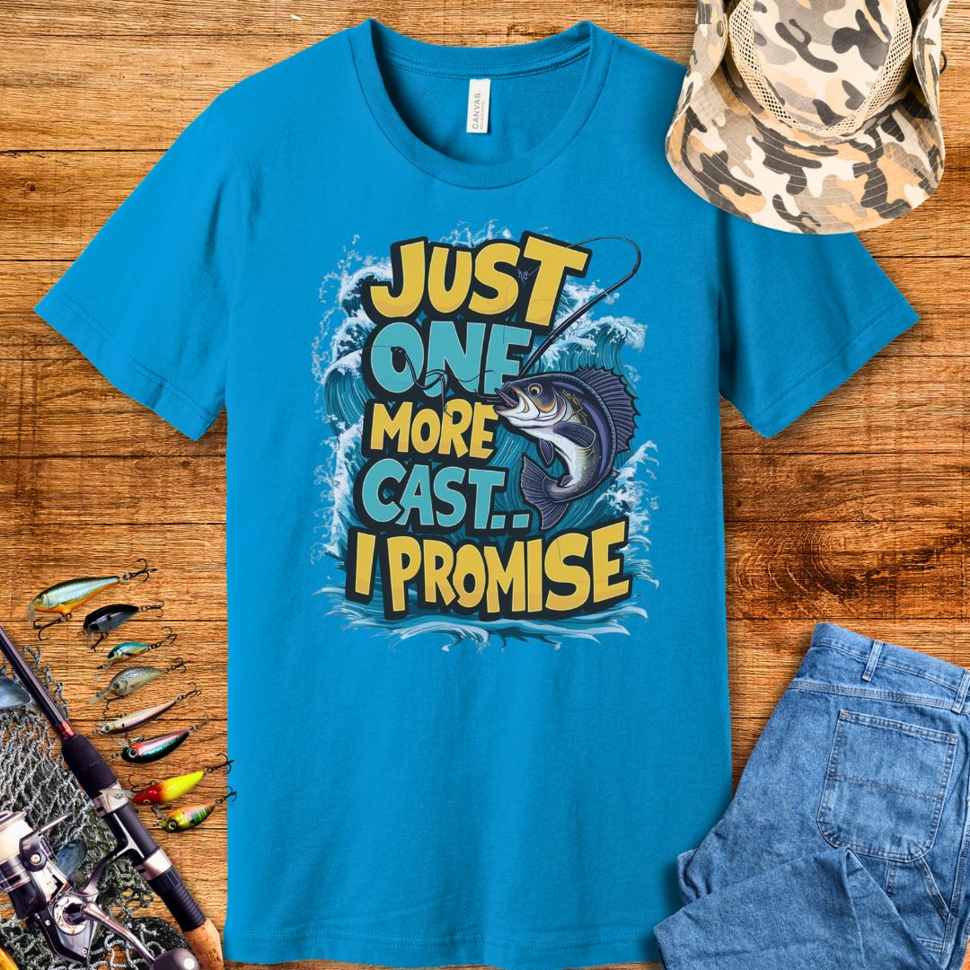 Just One More Cast T-Shirt