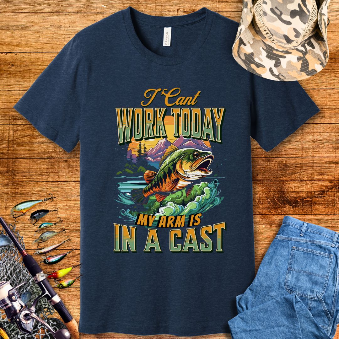 I Can't Work Today T-Shirt