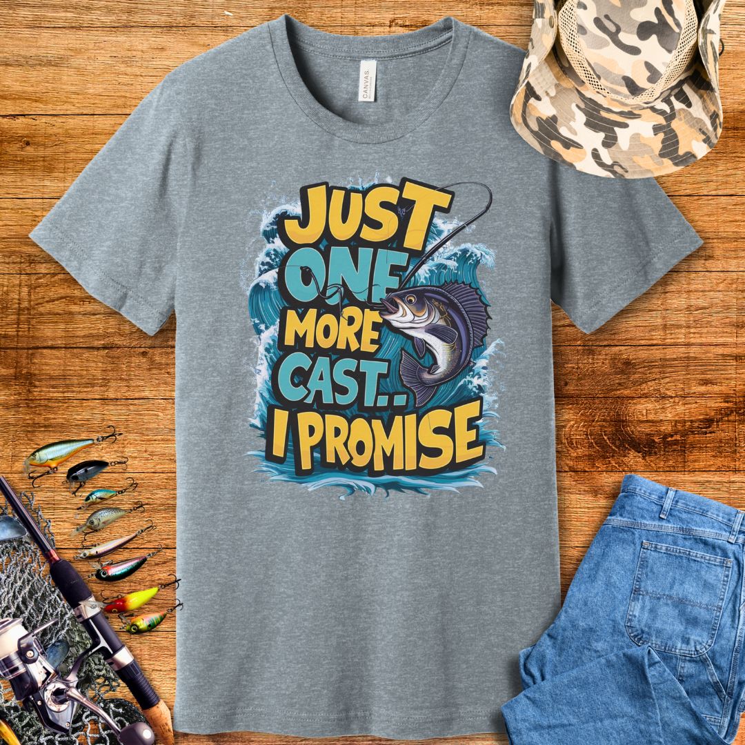 Just One More Cast T-Shirt