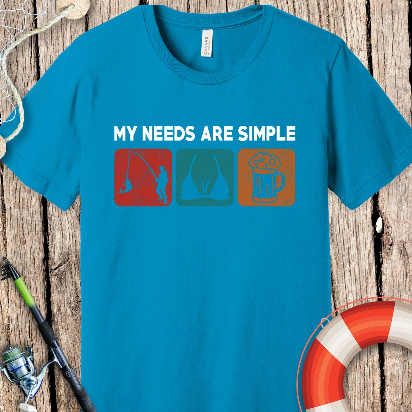 My Needs Are Simple T-Shirt