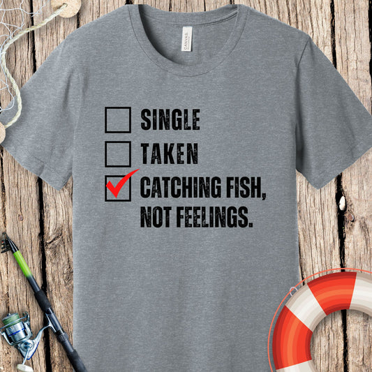 Single Taken Fishing T-Shirt