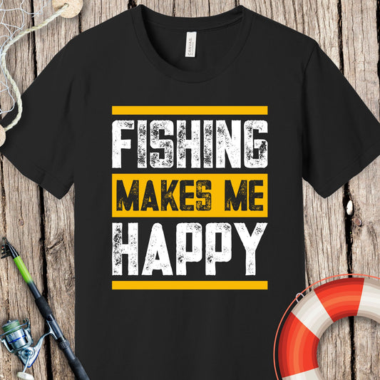 Fishing Makes Me Happy T-Shirt