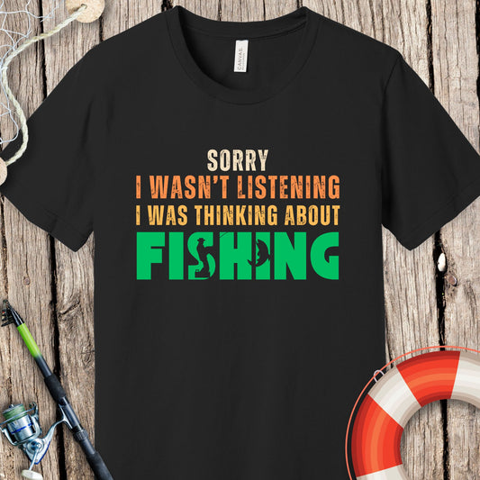 Sorry I Wasn't Fish T-Shirt