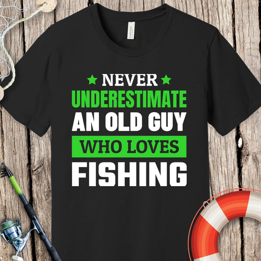 Never Underestimate An Old Guy T-Shirt