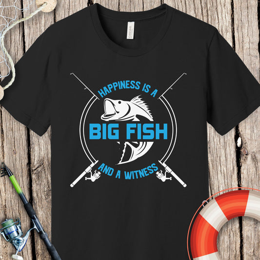 Happiness Is A Big Fish T-Shirt