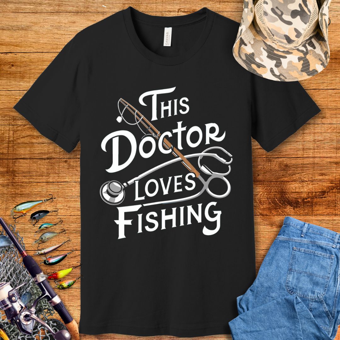 This Doctor Loves Fishing T-Shirt