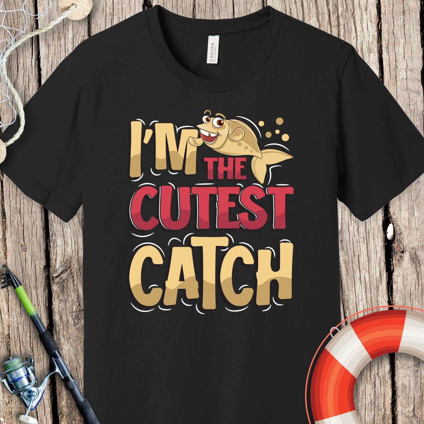 I'm The Cutest Catch Fishing T-Shirt