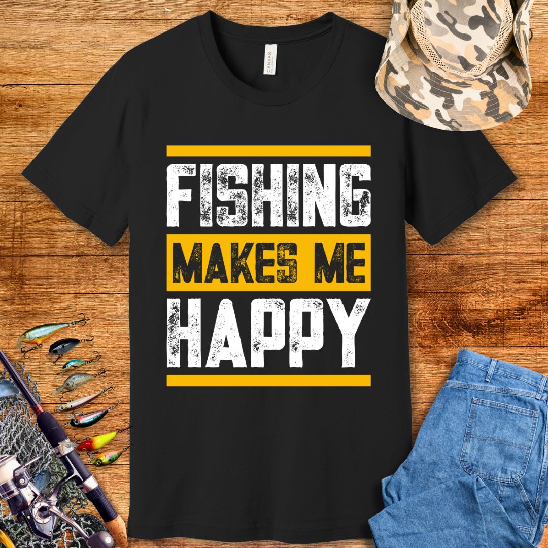 Fishing Makes Me Happy T-Shirt