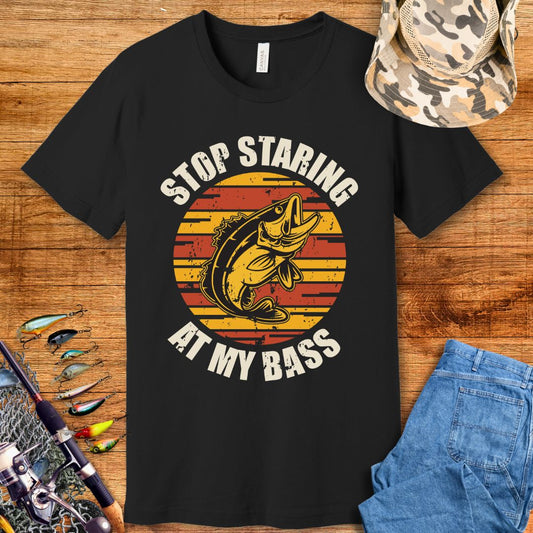 Stop Staring At My Bass T-Shirt