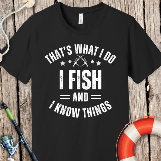 That's What I Do I Fish T-Shirt