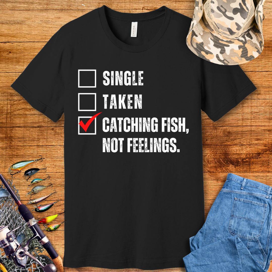 Single Taken Fishing T-Shirt