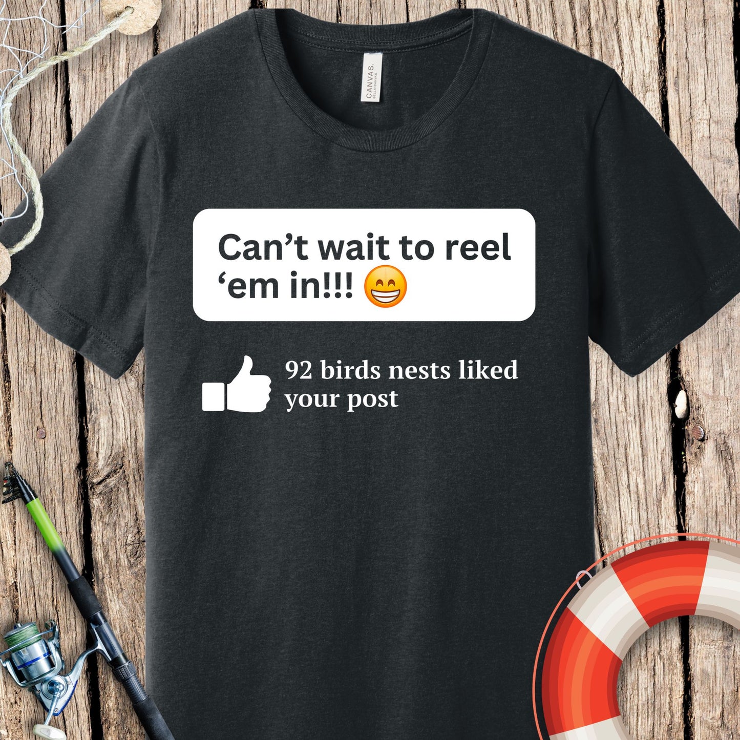 Can't Wait Reel Fishing T Shirt