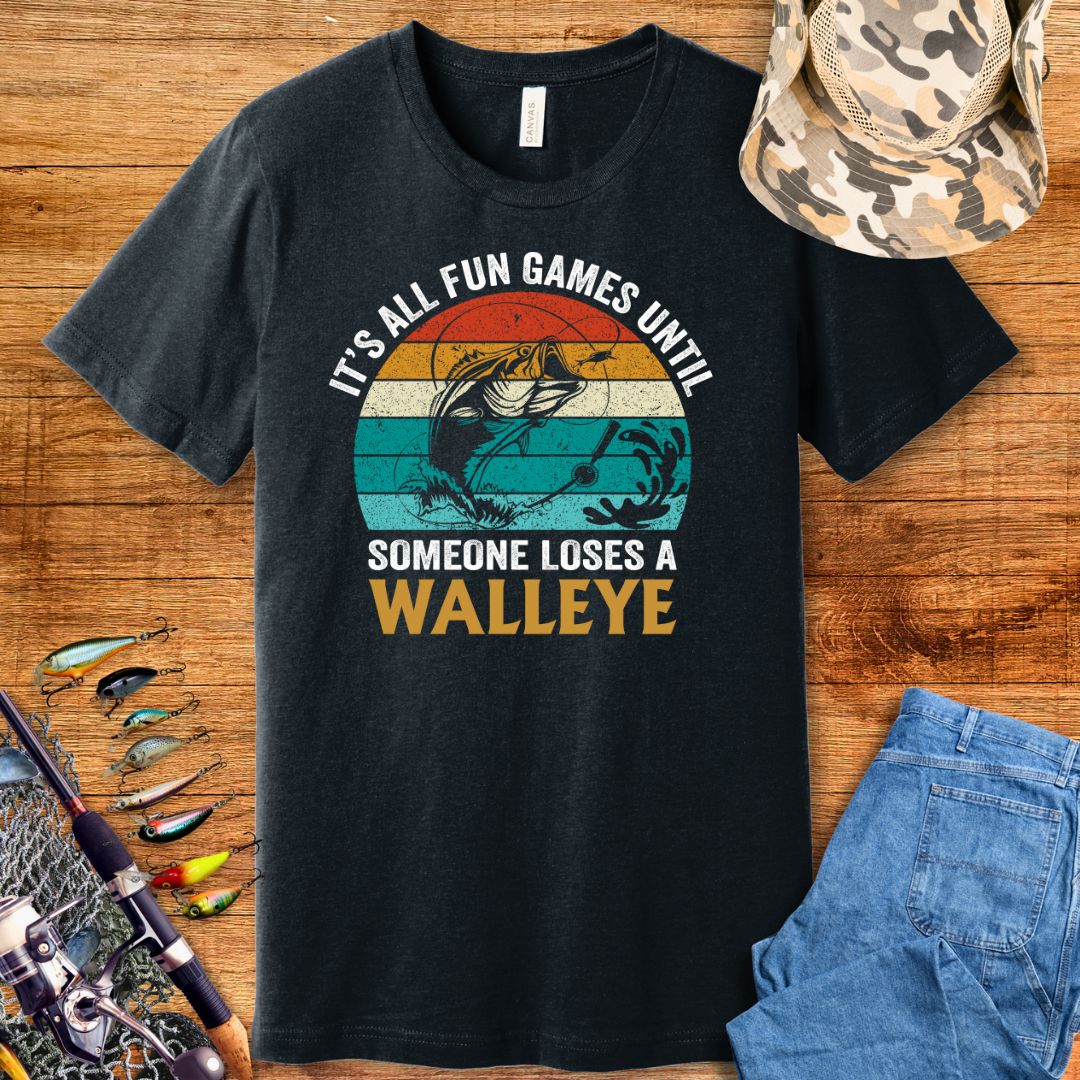 It's All Fun & Games Fishing T-Shirt