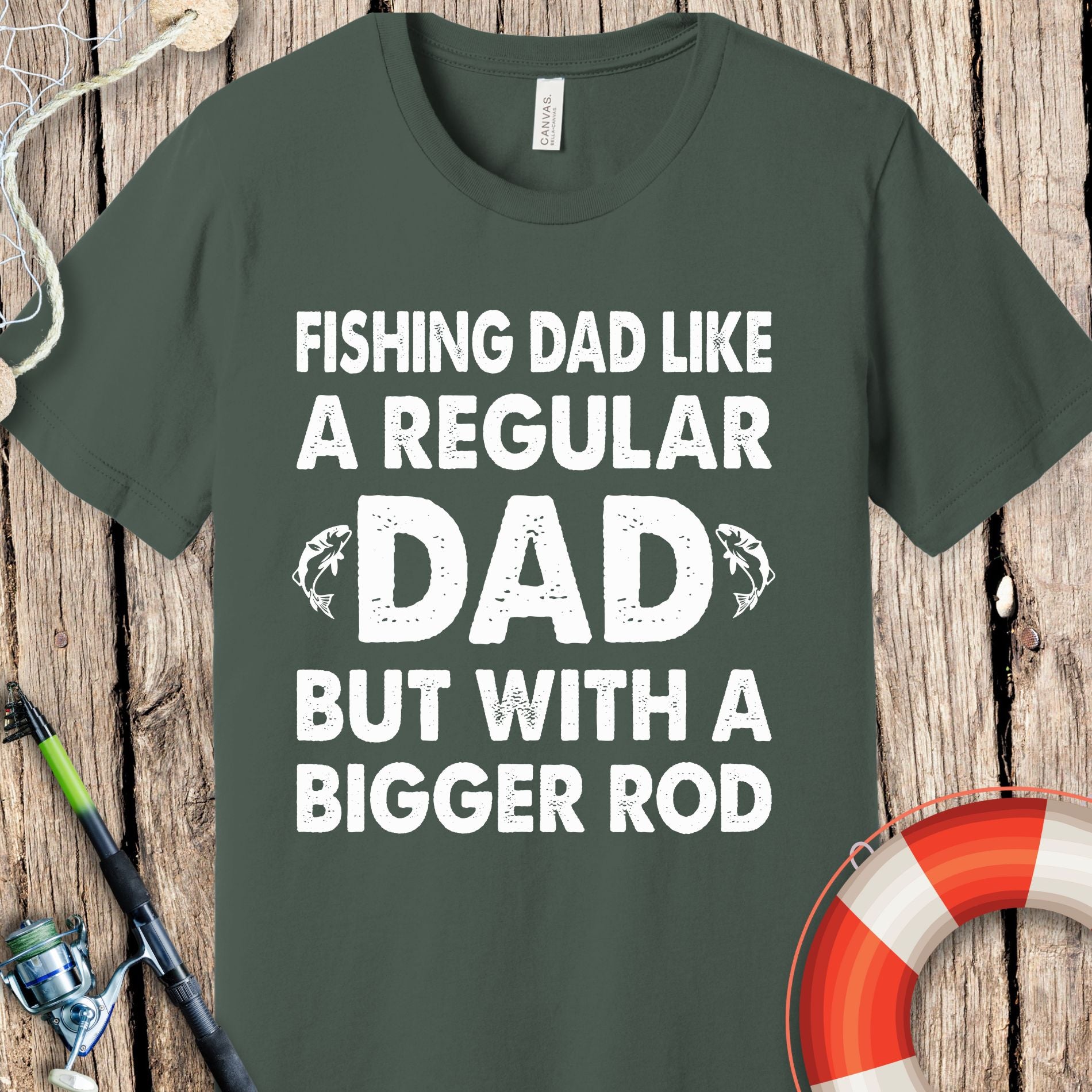 Fishing t-shirts for dad in olive green with white fishing dad quote and fishing rod accessory