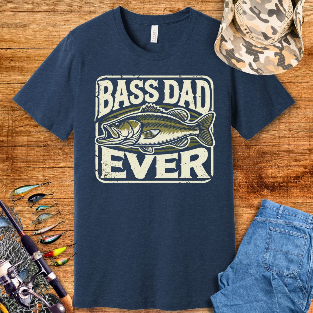 Bass Dad Ever T-Shirt