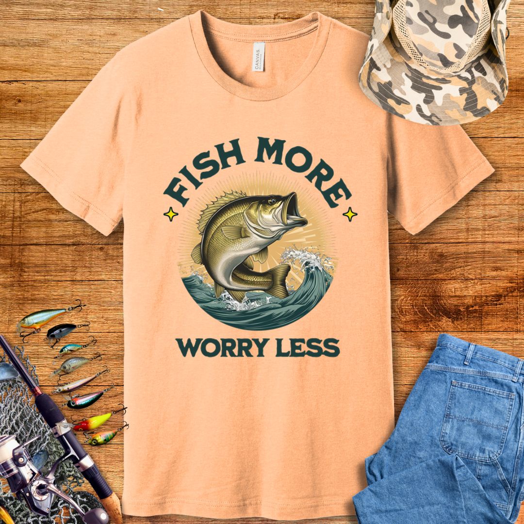 Fish More Worry Less T-Shirt