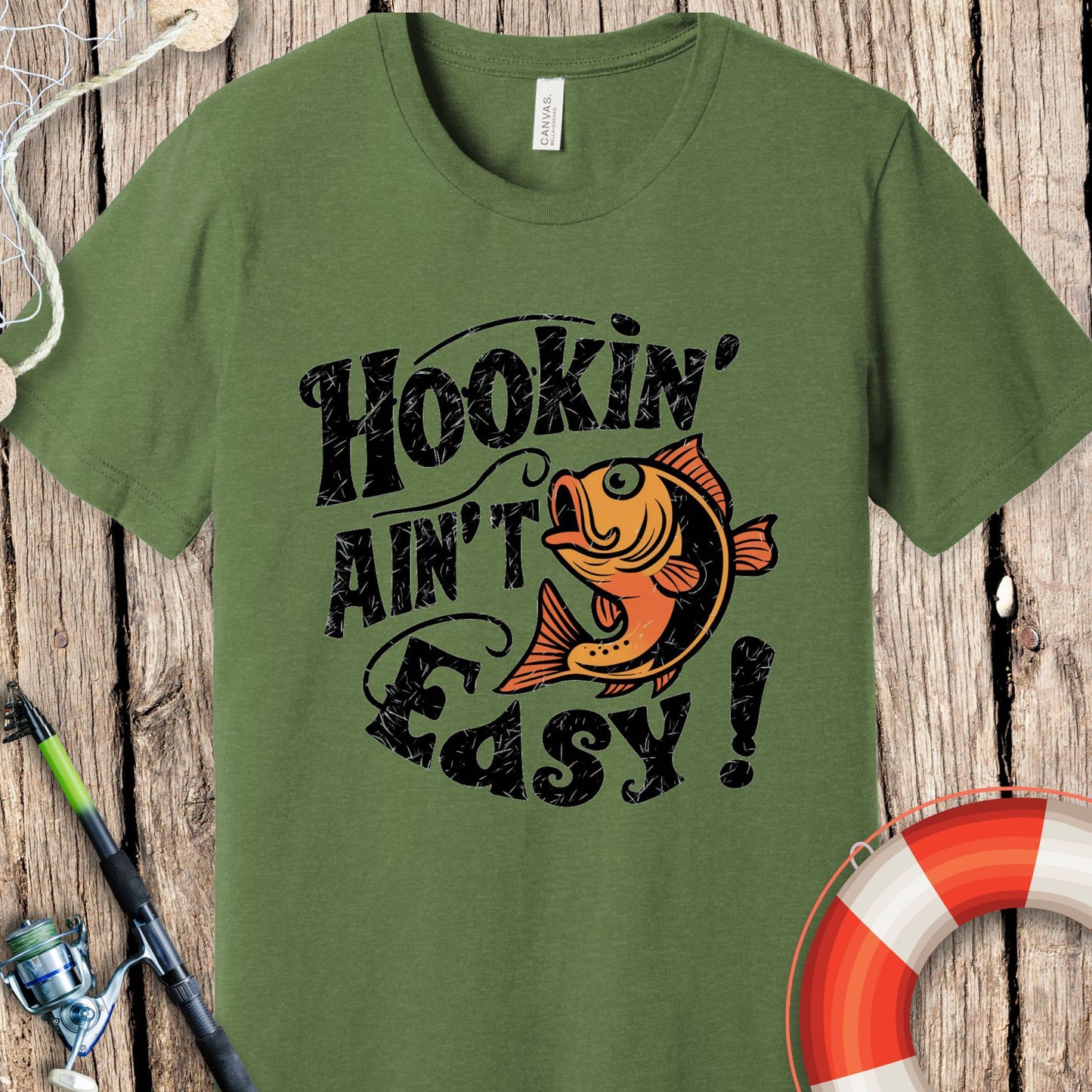 Hookin' Ain't Easy T-Shirt