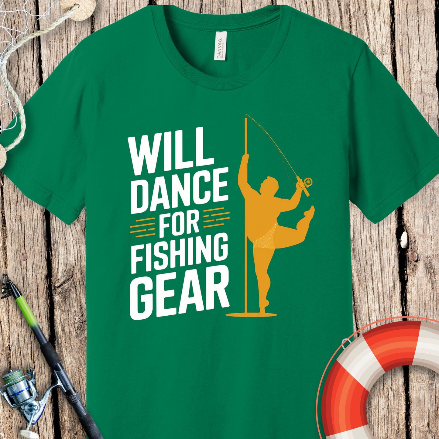 Will Dance For Fishing Gear T Shirt