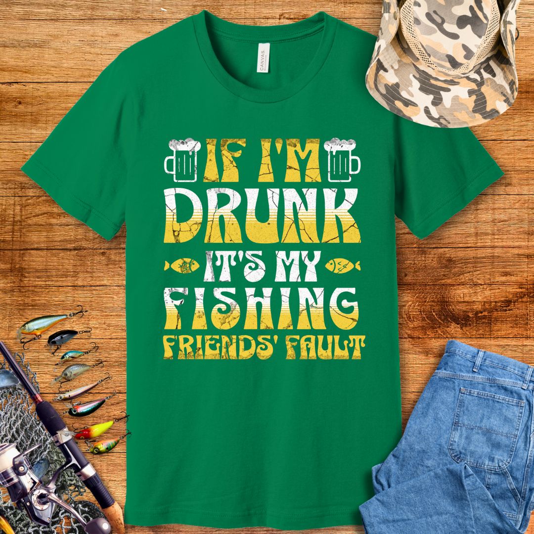 If I'm Drunk T-Shirt