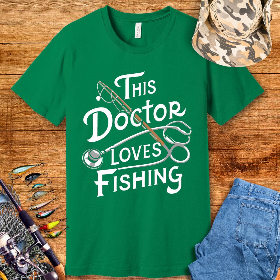 This Doctor Loves Fishing T-Shirt