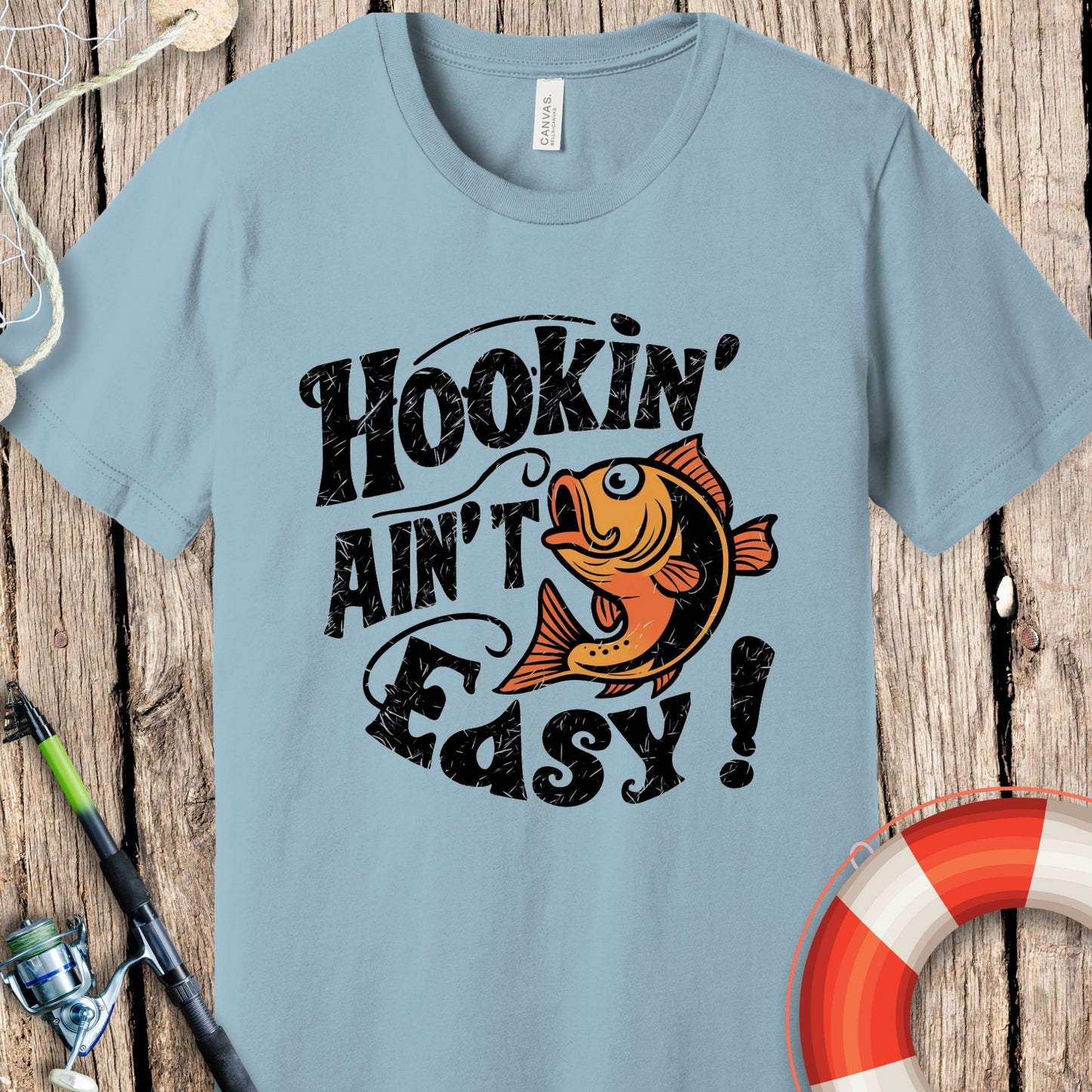 Hookin' Ain't Easy T-Shirt