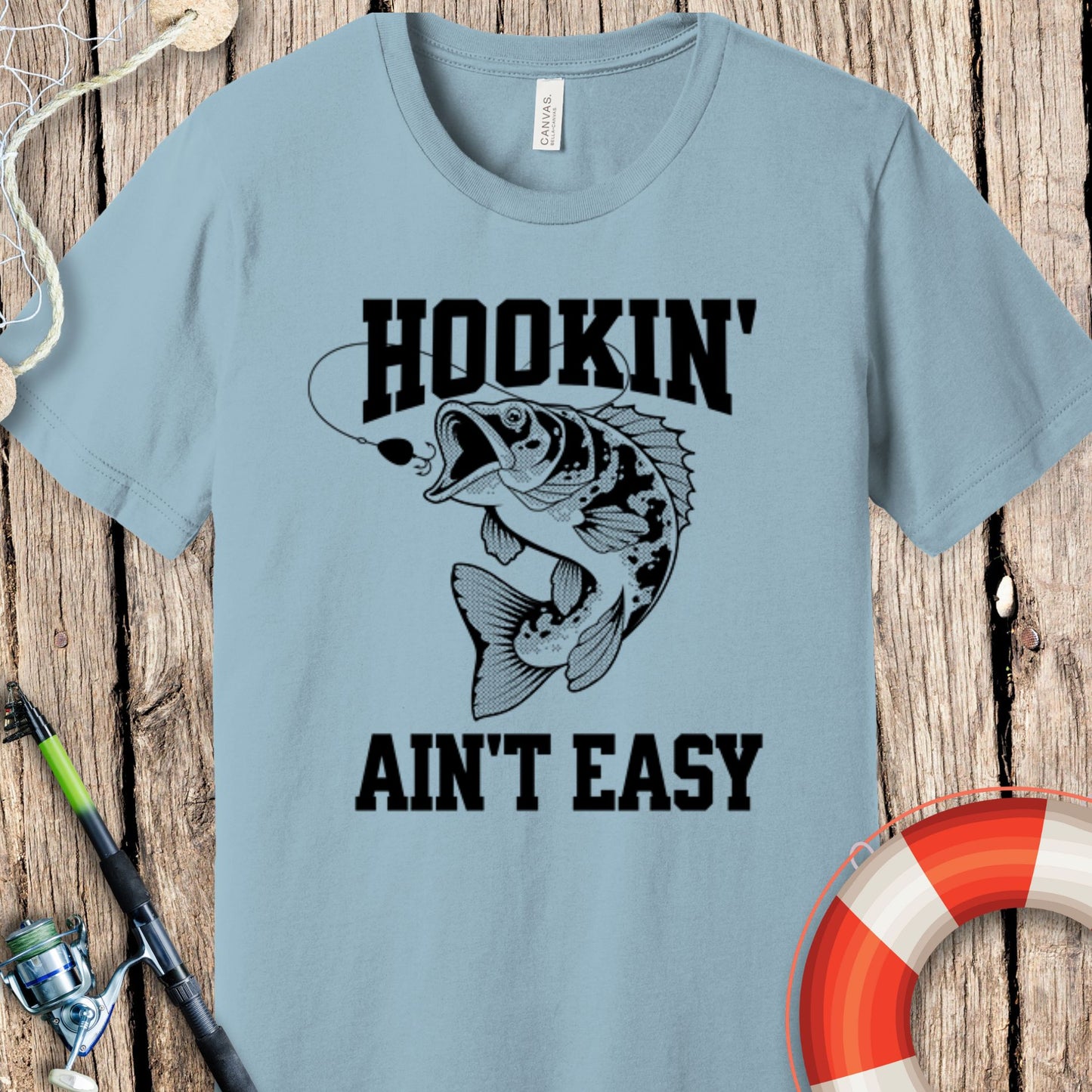 Hooking Ain't Easy T-Shirt