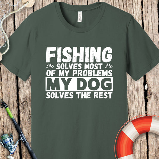 Fishing Solves Problems Dog T-Shirt