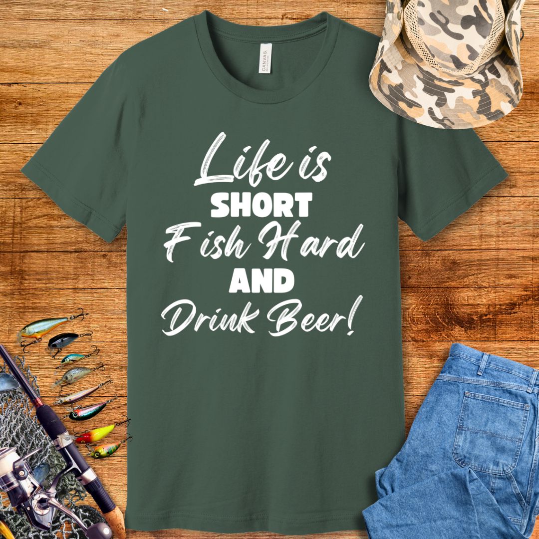 Life Is Short Fish Hard T-Shirt