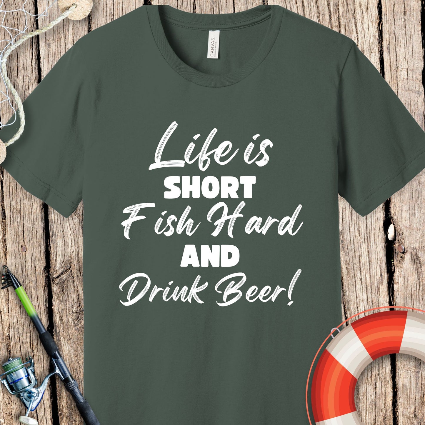 Life Is Short Fish Hard T-Shirt