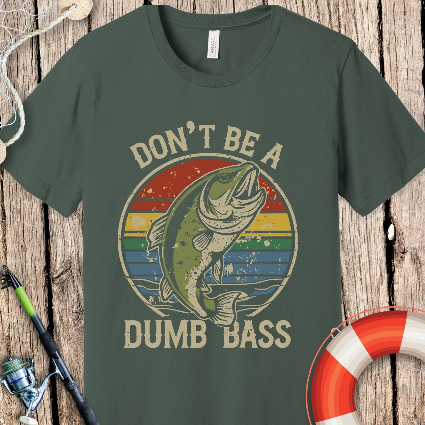 Don't Be A Dumb Bass T Shirt